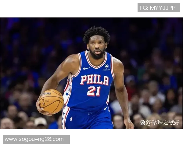 恩比德场均235分71篮板状态成疑76人客战猛龙前景堪忧
